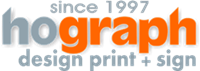 Hograph Design Print + Sign